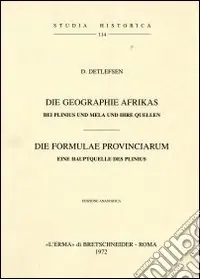 Die Geographie Afrikas bei Plinius und Mela und ihre Quellen (1908) Compra Adesso