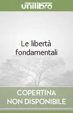 Ultime Pezzi Le libertà fondamentali