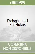 Dialoghi greci di Calabria Offerta Speciale