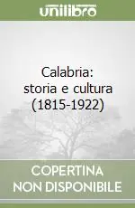 Calabria storia e cultura (1815-1922) Consegna Rapida