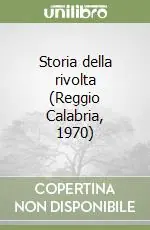 Promozione Esclusiva Storia della rivolta (Reggio Calabria, 1970)