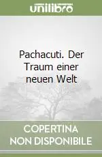 Pachacuti. Der Traum einer neuen Welt Promozione