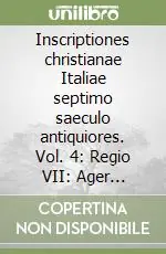 Inscriptiones christianae Italiae septimo saeculo antiquiores. Vol. 4 Regio VII Ager capenas Promo Stagionale