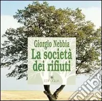 Occasione Imperdibile La società dei rifiuti
