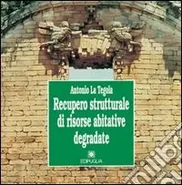 Recupero strutturale di risorse abitative degradate Compra Oggi Stesso