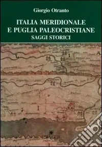 Affare Italia meridionale e Puglia paleocristiane