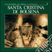 Offerta Speciale La catacomba di Santa Cristina a Bolsena