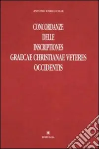 Concordanze delle Inscriptiones gr. Christianae veteres occidentis Economico