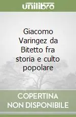 Occasione Imperdibile Giacomo Varingez da Bitetto fra storia e culto popolare
