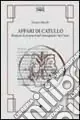 Affari di Catullo. Rapporti di proprietà nell‘immaginario dei Carmi Spedizione Espresso