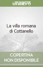 La villa romana di Cottanello Occasione