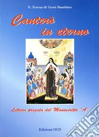 Canterò in eterno. Lettura pregata del manoscritto «A» A Buon Prezzo