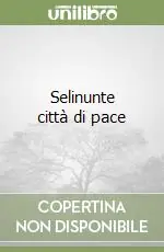 Compra Online Selinunte città di pace