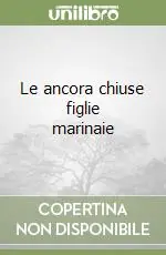 Le ancora chiuse figlie marinaie Acquista Ora
