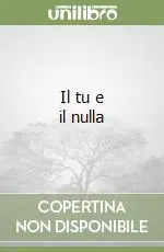Ultima Occasione Il tu e il nulla