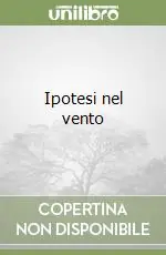 Ipotesi nel vento Ultima Occasione