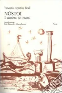 Ultime Pezzi Nostoi. Il sentiero dei ritorni