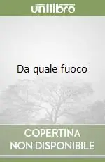 Da quale fuoco Offerta Del Giorno