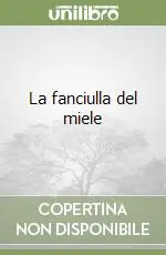 Compra Online La fanciulla del miele