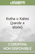Soddisfatti O Rimborsati Kotha o Kahini (parole e storie)