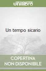 Un tempo sicario Must-Have