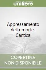 Saldi Appressamento della morte. Cantica