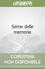 Acquista Ora Seme delle memorie