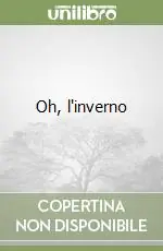 Nuovo Arrivo Oh, l‘inverno
