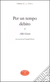 Nuovo Arrivo Per un tempo debito