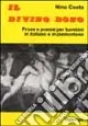 Occasione Imperdibile Il divino dono. Prose e poesie per bambini in italiano e piemontese