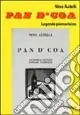 Pan d‘ coa. Leggende e racconti popolari piemontesi (rist. anast. 1931) Compra Adesso