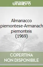 Più Venduto Almanacco piemontese-Armanach piemonteis (1969)
