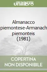 Compra Oggi Stesso Almanacco piemontese-Armanach piemonteis (1981)