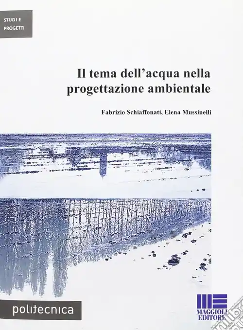 Il tema dell‘acqua nella progettazione ambientale Scelto Dai Clienti