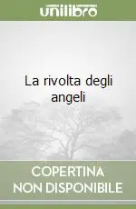 La rivolta degli angeli Promozione Esclusiva