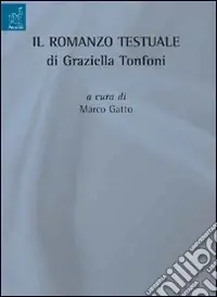 Occasione Imperdibile Il romanzo testuale di Graziella Tonfoni