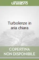 Quantità Limitata Turbolenze in aria chiara