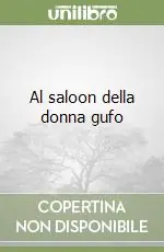 Promo Stagionale Al saloon della donna gufo