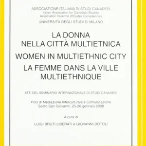 Economico La donna nella città multietnica-Women in multiethnic city-La femme dans la ville multiethnique. Ediz. multilingue