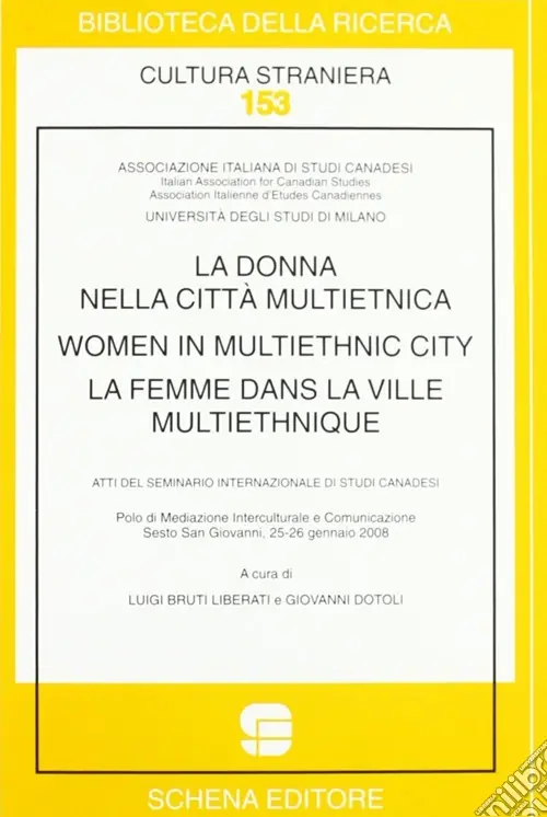 Economico La donna nella città multietnica-Women in multiethnic city-La femme dans la ville multiethnique. Ediz. multilingue
