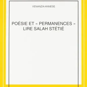 Economico Poésie et «permanences». Lire Salah Stétié