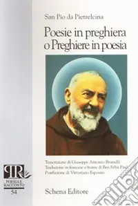 Sconto Poesie in preghiera o preghiere in poesia. Ediz. italiana e francese