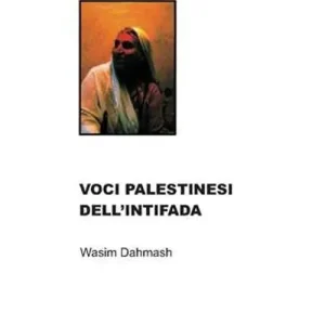 Voci palestinesi dell‘Intifada Ultima Occasione
