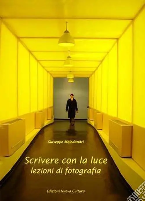 Scrivere con la luce. Lezioni di fotografia. Ediz. illustrata Offerta Limitata