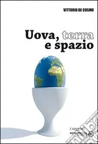 Economico Uova, terra e spazio