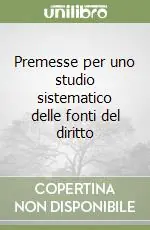 Premesse per uno studio sistematico delle fonti del diritto Promozione Esclusiva