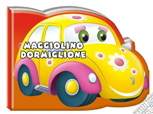L‘automobilina dormigliona. Ediz. illustrata Offerta Speciale