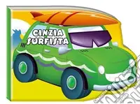 Subito Disponibile L‘automobilina surfista. Ediz. illustrata