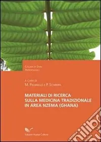 Materiali di ricerca sulla medicina tradizionale in area nzema (Ghana) Saldi