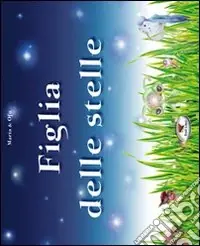 Figlia delle stelle Ultima Occasione